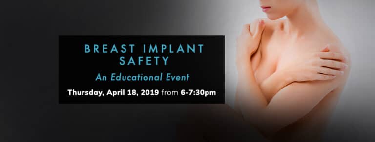 Breast Implant Safety Educational Event Newport Beach